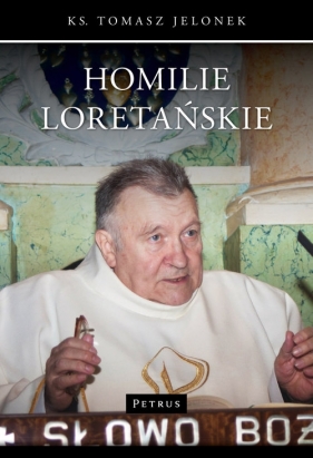 Homilie Loretańskie - Jelonek Tomasz