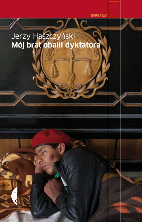 Mój brat obalił dyktatora