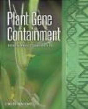 Plant Gene Containment Melvin J. Oliver