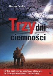 Trzy dni ciemności - Bartosz Geisler