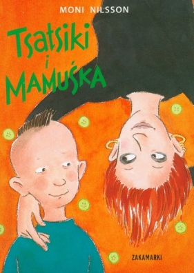 Tsatsiki i Mamuśka - Nilsson Moni
