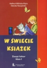 W świecie książek 1 Zeszyt lektur Szkoła podstawowa Kitlińska-Pięta Halina, Raczyńska Dorota