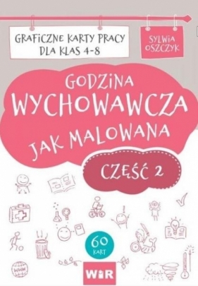 Godzina wychowawcza jak malowana SP 4-8 cz.2 - Sylwia Oszczyk