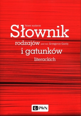 Słownik rodzajów i gatunków literackich