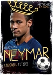 Neymar. Czarodziej Futbolu - Dariusz Tuzimek
