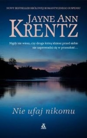 Nie ufaj nikomu - Krentz Jayne Ann