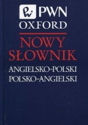 Nowy słownik angielsko-polski polsko-angielski PWN Oxford - Opracowanie zbiorowe