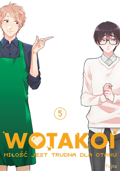 Wotakoi. Miłość jest trudna dla otaku #5