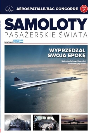 Samoloty pasażerskie świata. 7. Aérospatiale/BAC Concorde