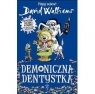 Demoniczna dentystka David Walliams