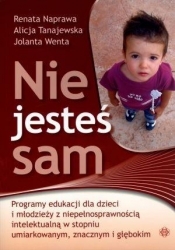 Nie jesteś sam (Uszkodzona okładka) - Naprawa Renata, Tanajewska Alicja, Wenta Jolanta