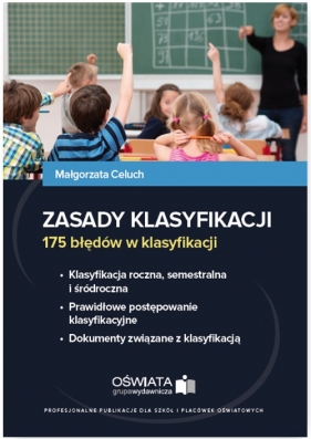 Zasady klasyfikacji - Małgorzata Celuch