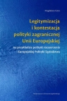 Legitymizacja i kontestacja polityki zagranicznej Unii Europejskiej