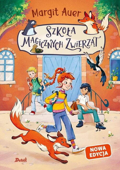 Szkoła magicznych zwierząt (nowa edycja, tom 1)