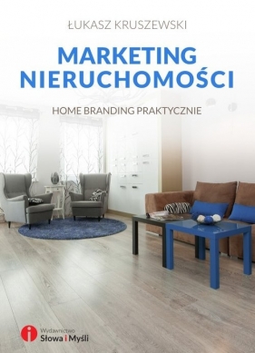 Marketing nieruchomości - Łukasz Kruszewski