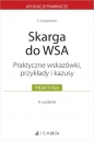 Skarga do WSA. Wskazówki, przykłady, kazusy - Tomasz Grossmann