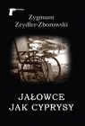 Jałowce jak cyprysy Zeydler-Zborowski Zygmunt