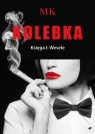 Kolebka. Księga I: Wesele Mk