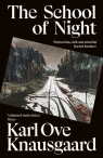 The School of Night Karl Ove Knausgård