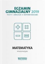 Egzamin gimnazjalny 2019 Testy i arkusze z odpowiedziami Matematyka