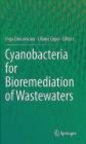 Cyanobacteria for Bioremediation of Wastewaters 2016