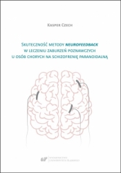 Skuteczność metody neurofeedback w leczeniu... - Kasper Czech