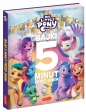 My Little Pony. Nowe pokolenie. Bajki 5 minut przed snem 2 - Opracowanie zbiorowe