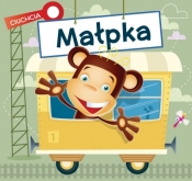 Ciuchcia. Małpka - Urszula Kozłowska, Marcin Południak