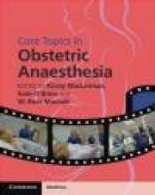 Core Topics in Obstetric Anaesthesia