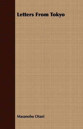 Letters From Tokyo - Otani Masanobu