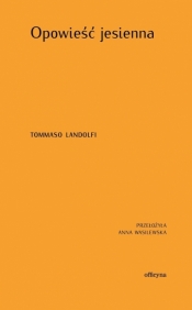 Opowieść jesienna - Tommaso Landolfi