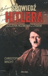 Spowiedź Hitlera. Szczera rozmowa z Żydem (wydanie pocketowe) Christopher Macht