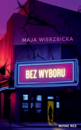 Bez wyboru - Maja Wierzbicka