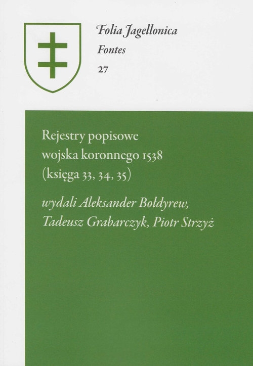 Rejestry popisowe wojska koronnego 1538 (księga 33, 34, 35)