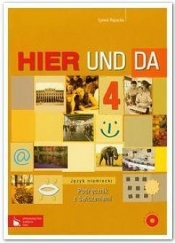 Hier und da 4 Podręcznik z ćwiczeniami Język niemiecki