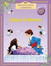 Śpiąca Królewna. Klasyczne baśnie z naklejkami