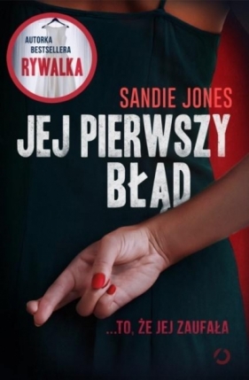 Jej pierwszy błąd - Sandie Jones