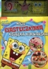 Sponge Bob Moja ciasteczkowa książka kucharska