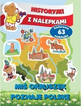 Historyjki z nalepkami. Okruszek poznaje Polskę - Anna Wiśniewska