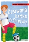  Czerwona kartka dla Sprężyny