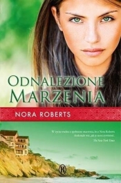 Odnalezione marzenia w.2017 - Nora Roberts