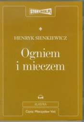 Ogniem i mieczem (Audiobook) - Henryk Sienkiewicz