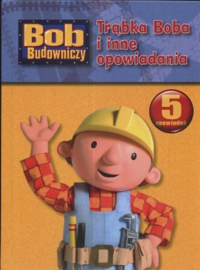 Trąbka Boba i inne opowiadania - Kwiatkowska Magdalena (red.)