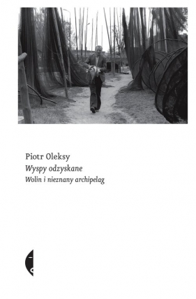 Wyspy odzyskane. - Piotr Oleksy