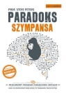 Paradoks Szympansa Przełomowy program zarządzania umysłem Peters Steve