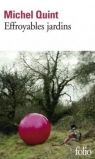 Effroyables jardins Michel Quint