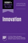 HBR's 10 Must Reads on Innovation Opracowanie zbiorowe