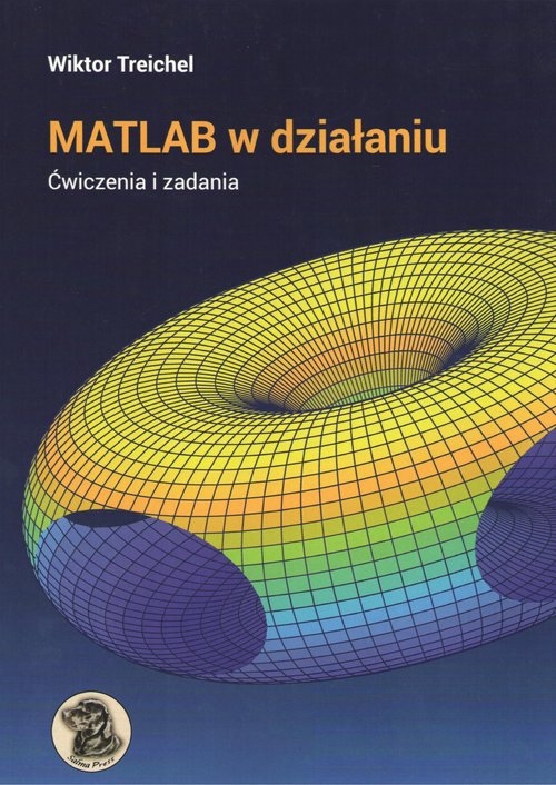 MATLAB w dzialaniu Ćwiczenia i zadania