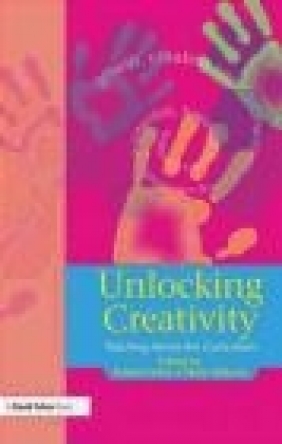 Unlocking Creativity Mary Williams, Robert Fisher