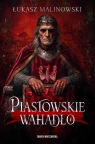 Piastowskie wahadło Łukasz Malinowski